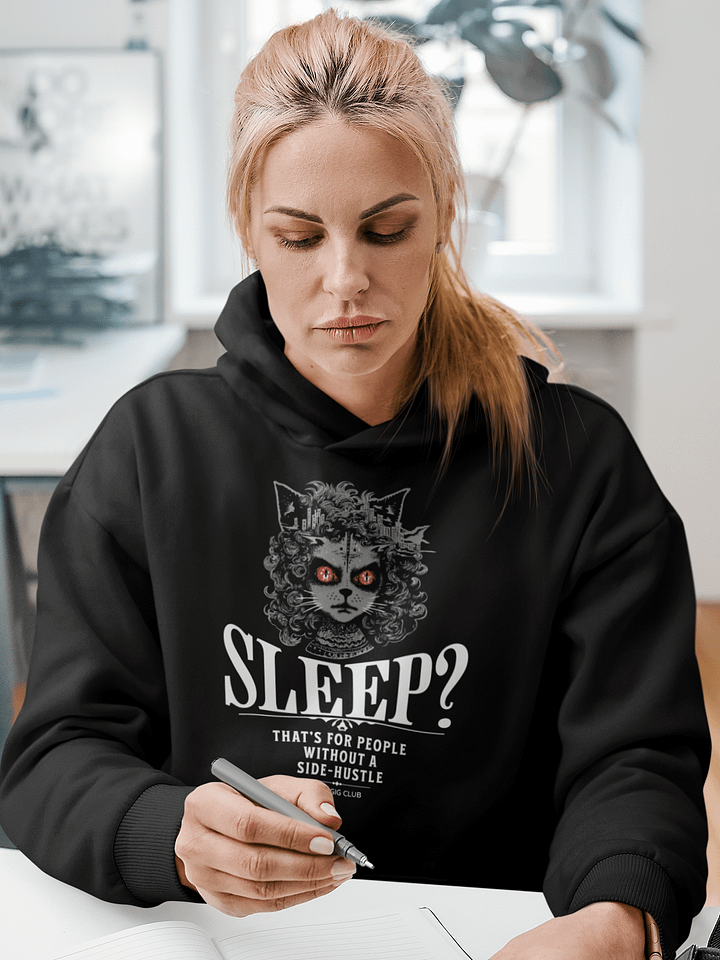Sleepless Hustle: No Sleep, Just Side-Gigs Premium Unisex Hoodie product image (1)