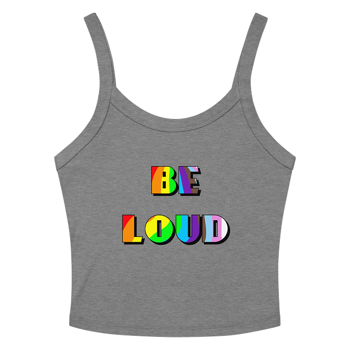 Be Loud Crop Tank product image (2)