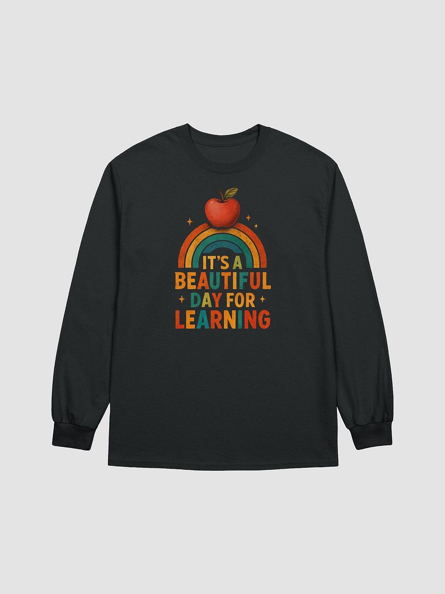 Beautiful Day for Learning Long Sleeve – Colorful Teacher Shirt product image (1)