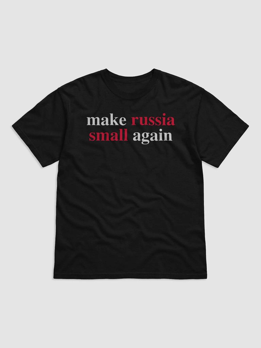 Make Russia Small Again Unisex Shirt product image (50)