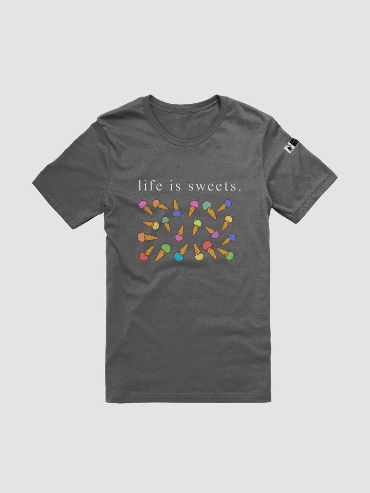 Life is Sweets. Graphic T-Shirt product image (3)