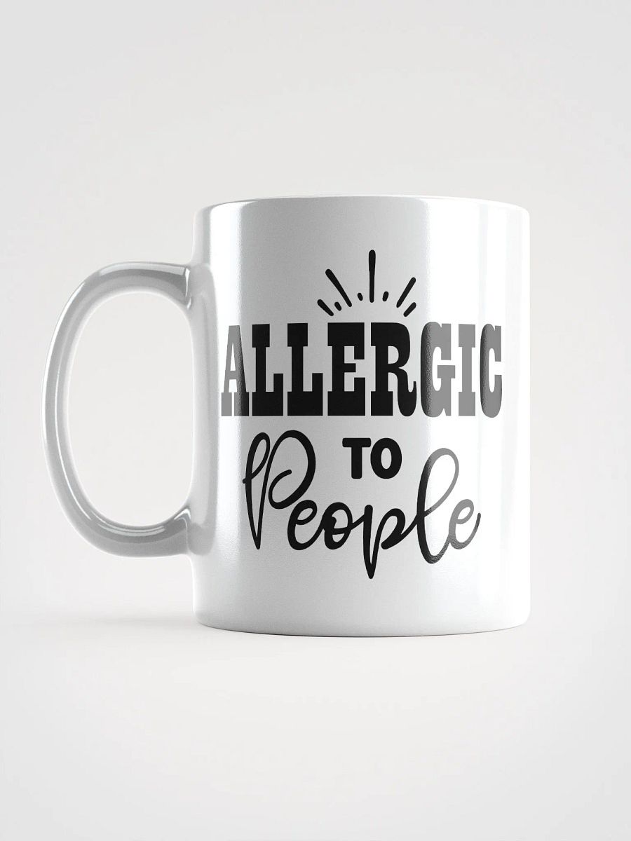 Allergic To People Glossy Mug product image (6)