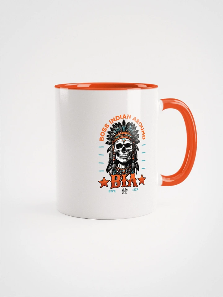 B.I.A. - Boss Indian Around Coffee Mug product image (6)