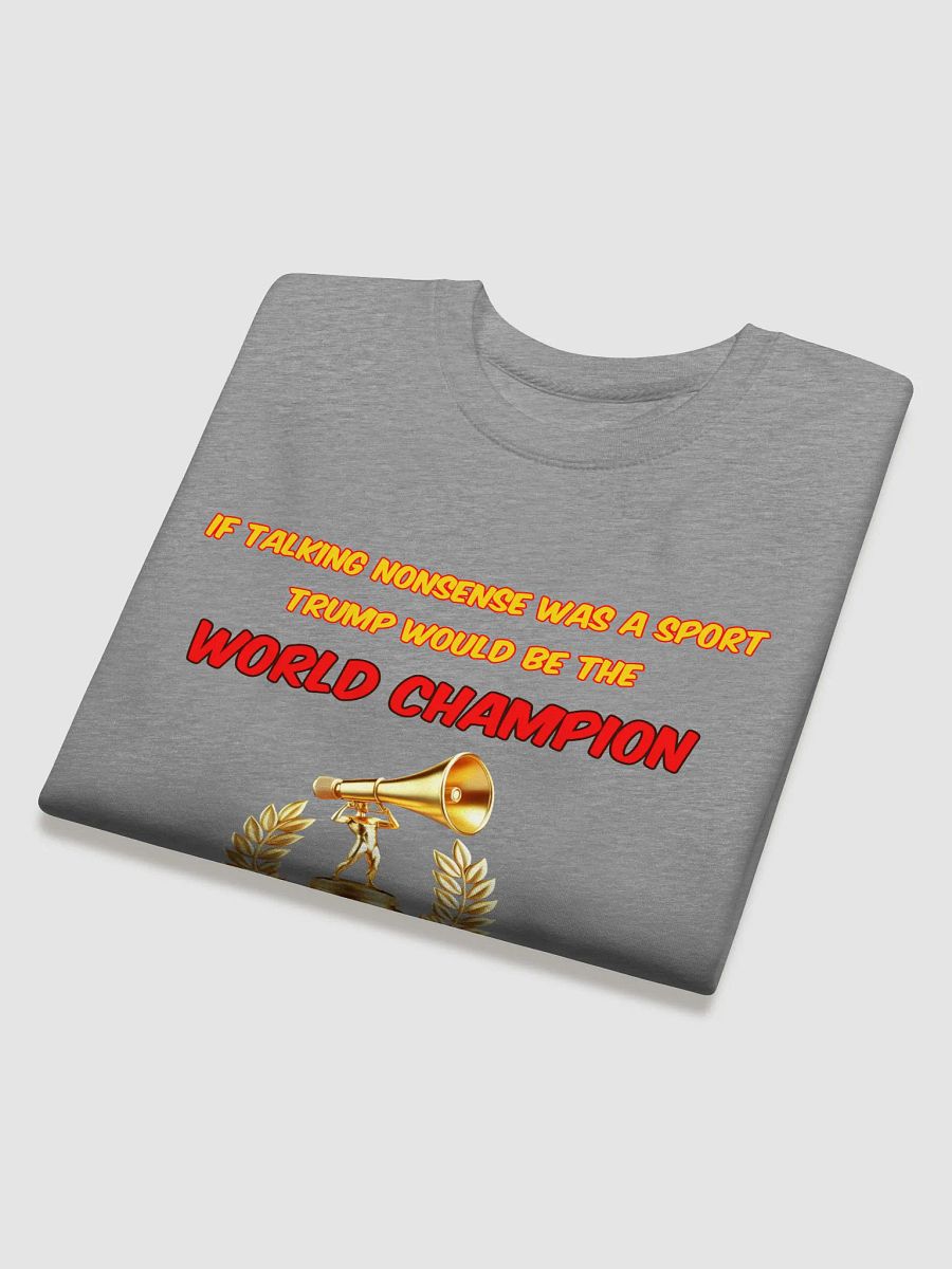 Nonsense World Champion Trophy Sweatshirt product image (34)