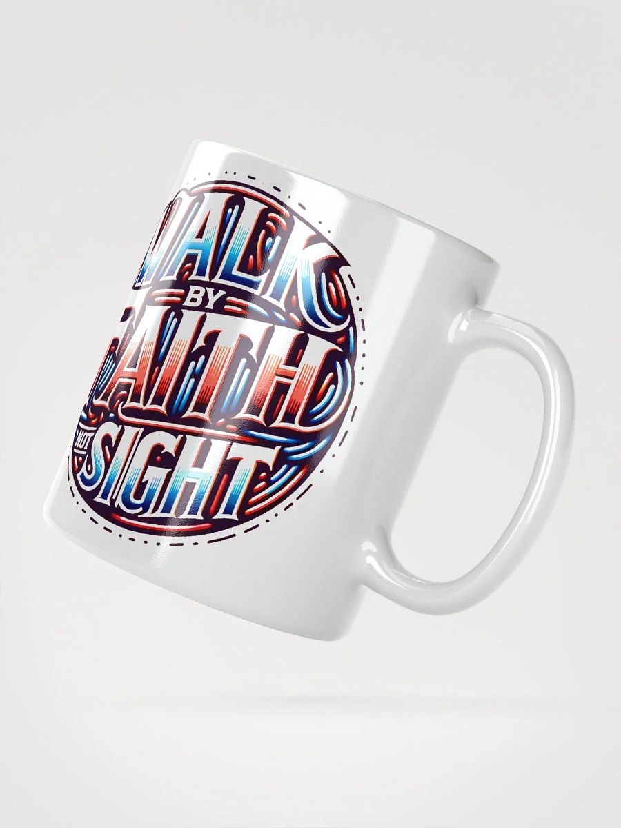 Walk By Faith Not Sight Inspirational Ceramic Mug product image (3)