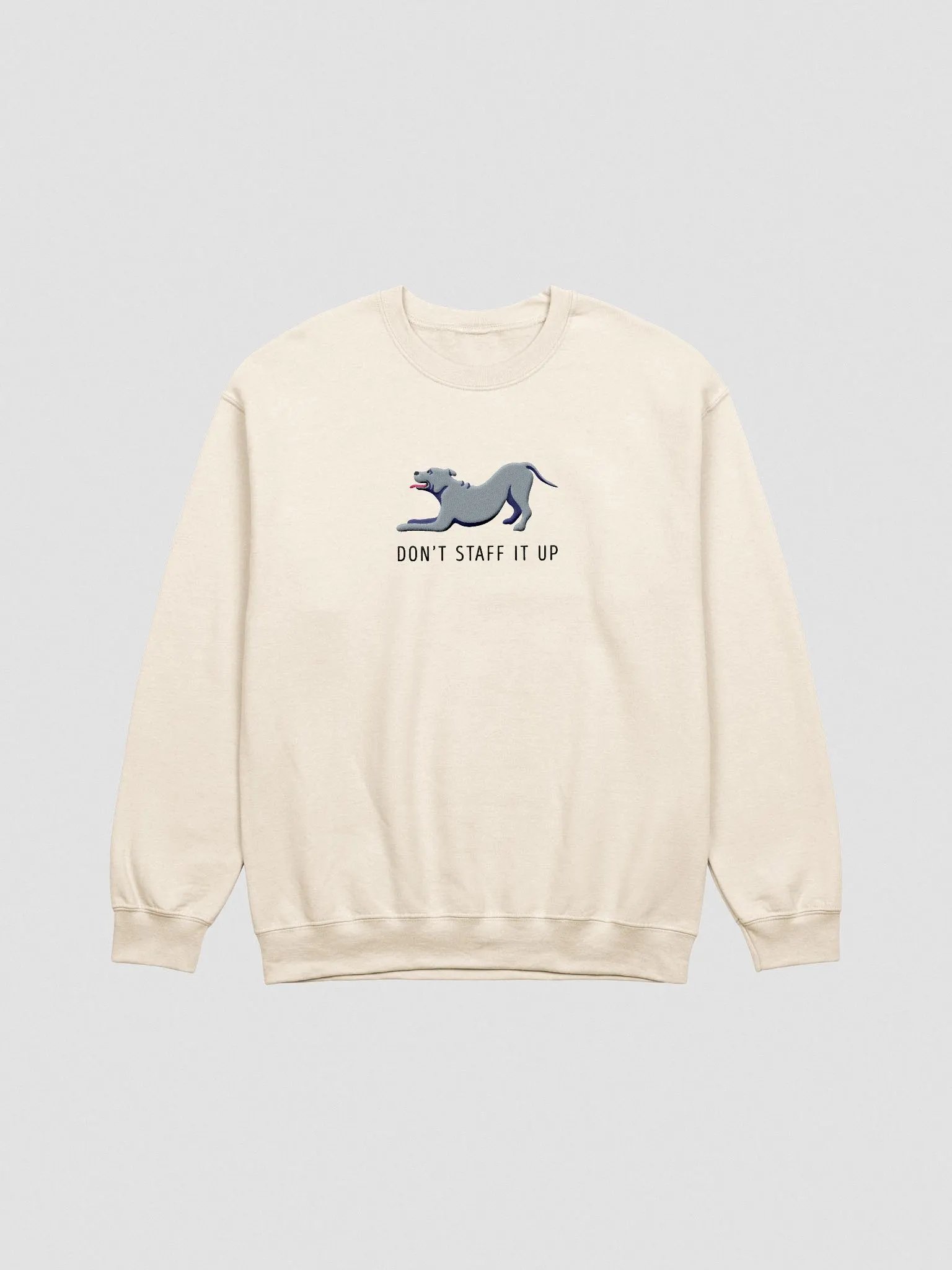 Don't Staff It Up Sweatshirt (Embroidered) of a Staffordshire Terrier(Blue) product image (4)