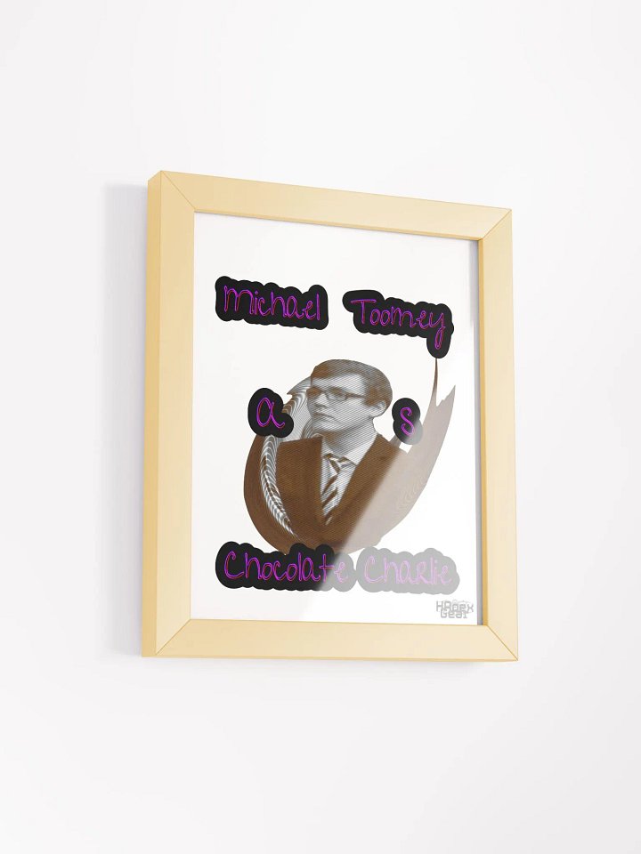 Michael Toomey As Chocolate Charlie 01 - Framed - High-Quality Matte Poster product image (2)
