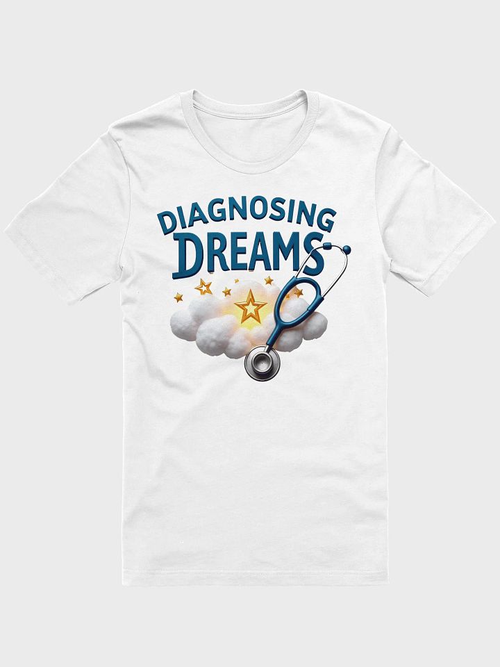 Dreamy Diagnosis Stethoscope T-Shirt product image (2)