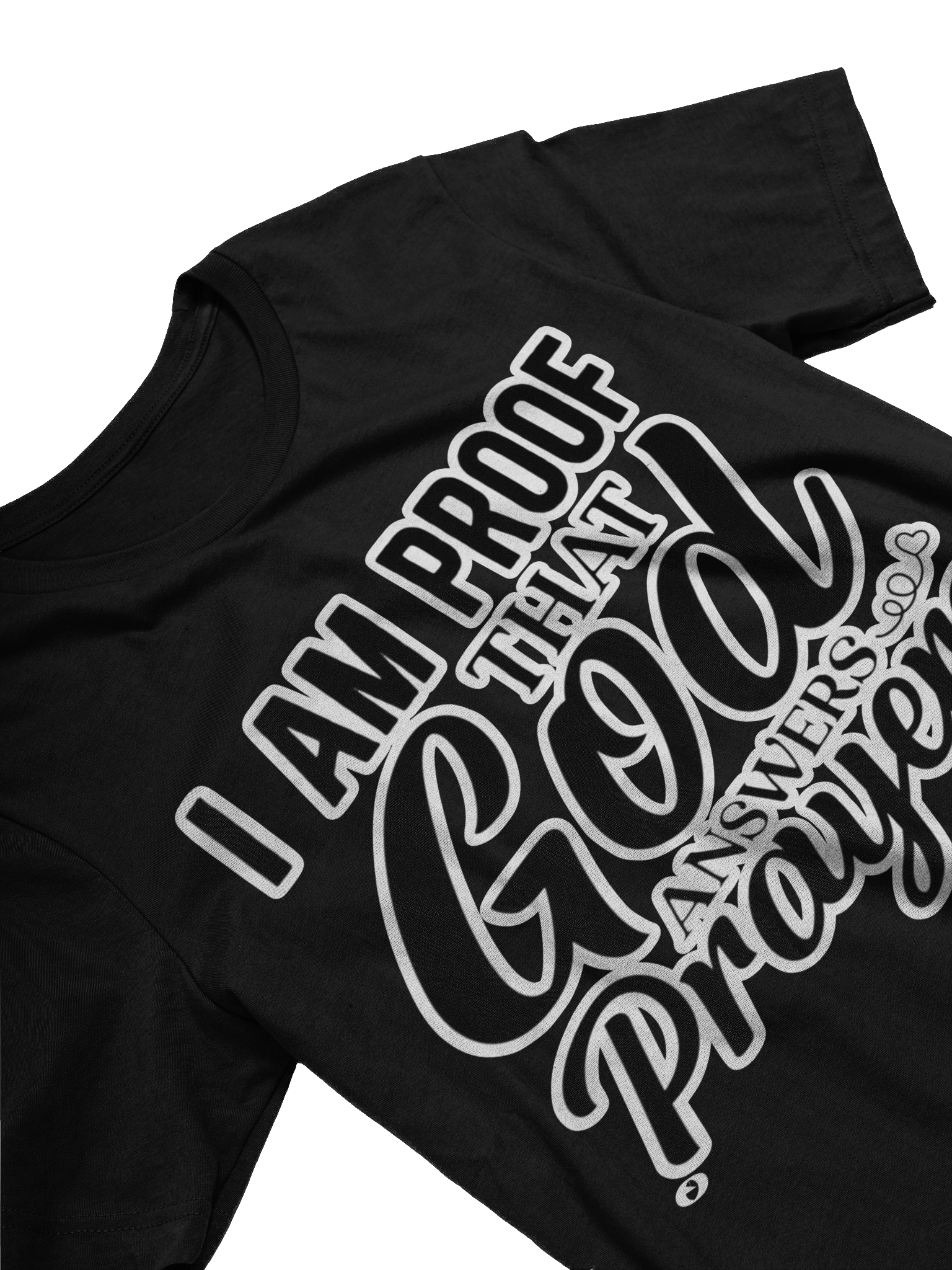 I am proof that God Answers Prayers T-Shirt product image (3)