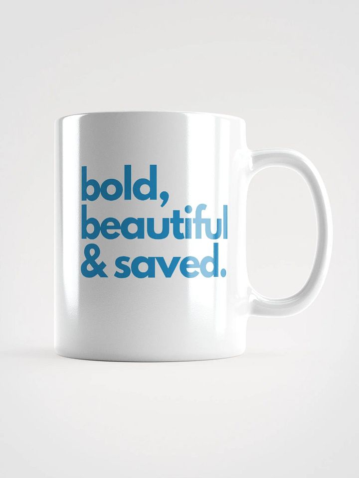 Bold Beautiful & Saved Mug product image (1)
