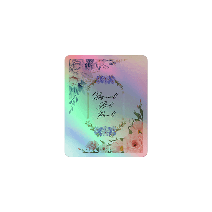 Bisexual and Proud Holo Sticker product image (1)
