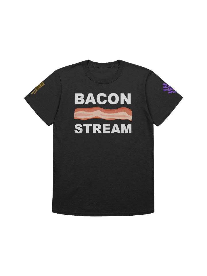 Bacon Stream T-Shirt idea #2 product image (1)