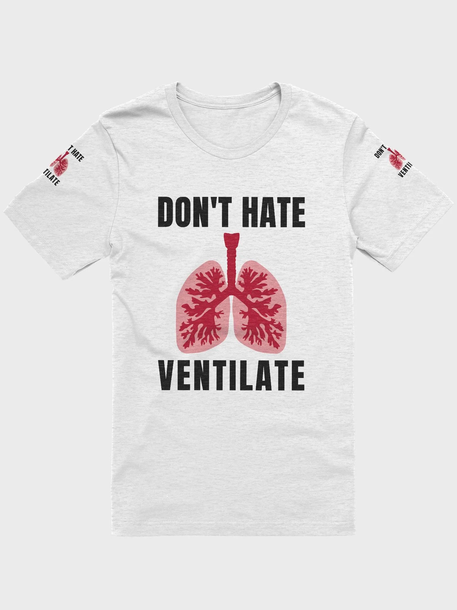 Don't Hate, Ventilate T-Shirt product image (1)