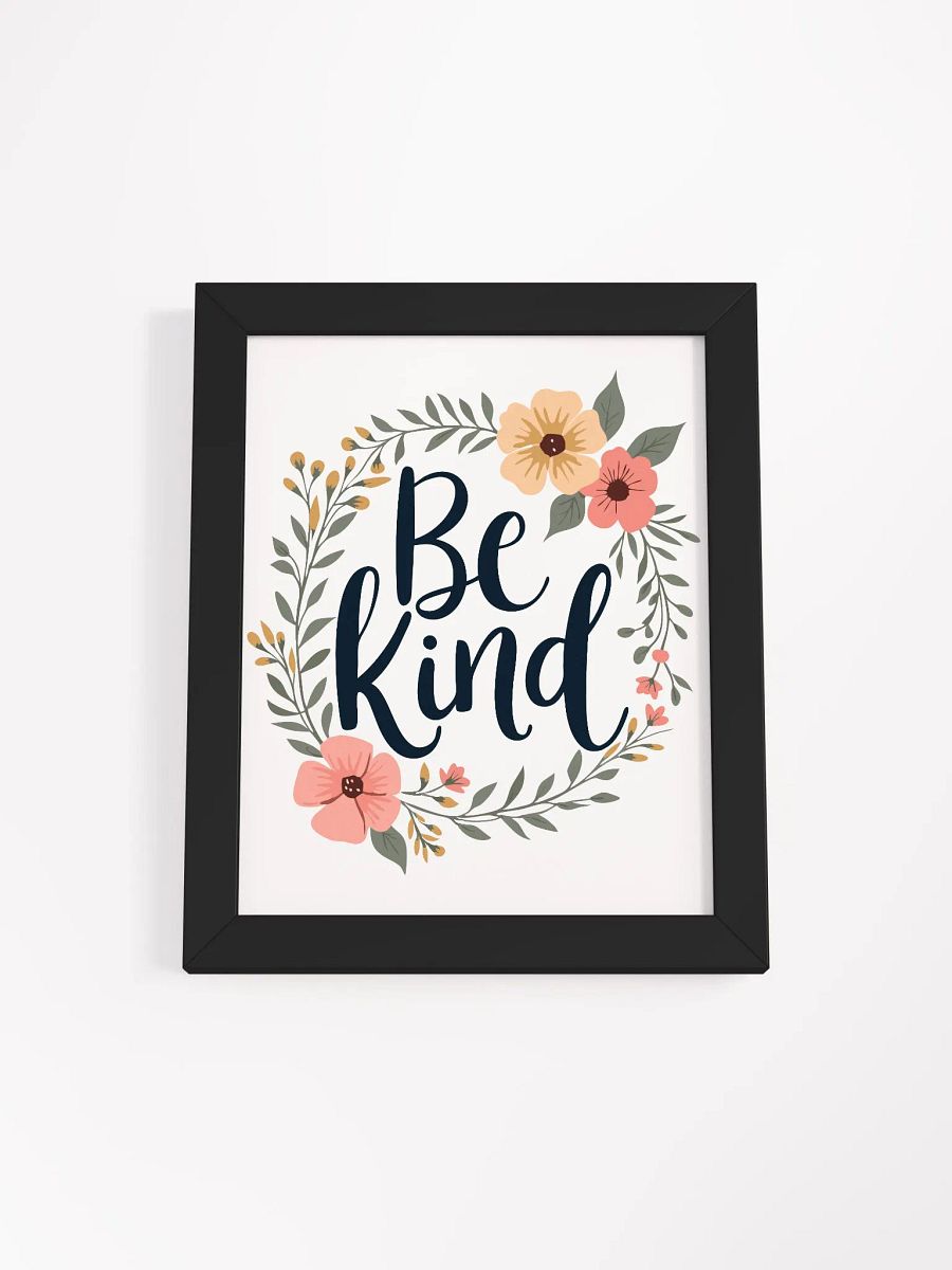 Inspirational ‘Be Kind’ Floral Wreath Framed Poster - Perfect for Home Decor product image (14)