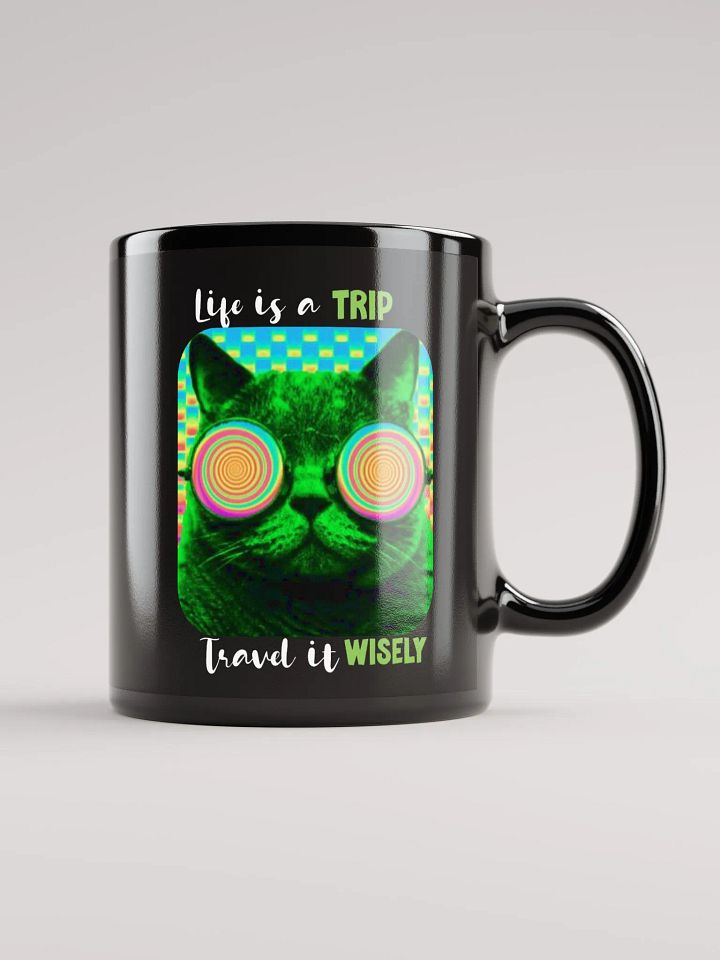 Life is a Trip 11 oz and 15 oz Coffee Cup product image (2)