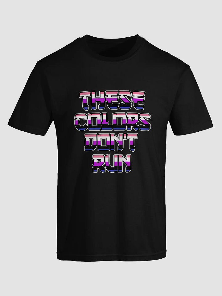 These Colors Don't Run product image (1)