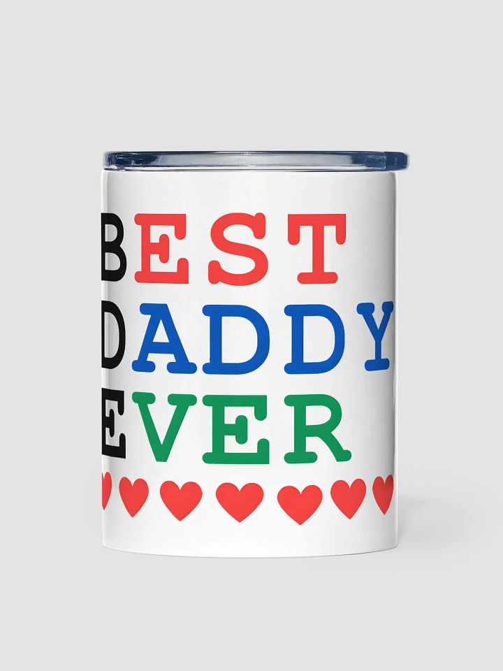 Best Daddy Ever 10oz Stainless Steel Tumbler product image (1)
