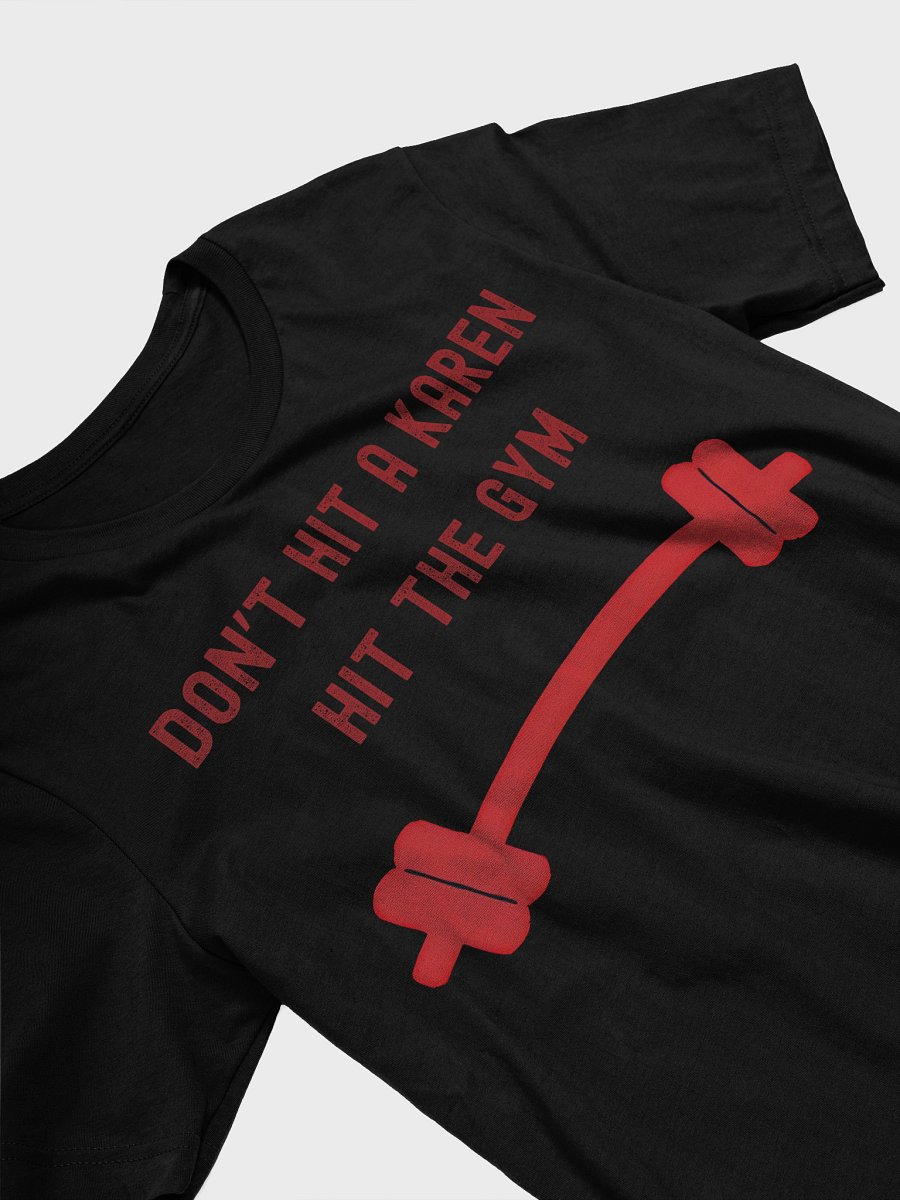 Not Karen, Hit the Gym Tee product image (9)