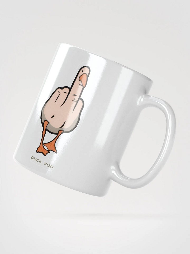 Duck You White Mug product image (5)