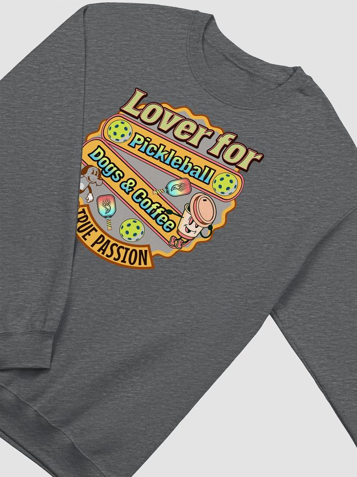 Lover For Pickleball Dogs And Coffee Passionate Sweatshirt product image (4)