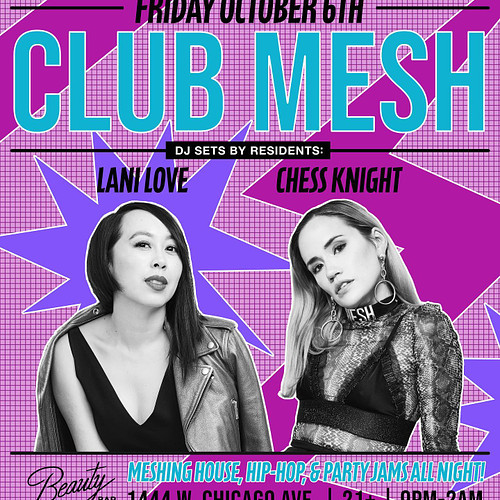 @djlanilove & @misschessknight are back @beautybarchicago this Friday 10/6! Playing B2B & meshing house, hip hop, and party j...