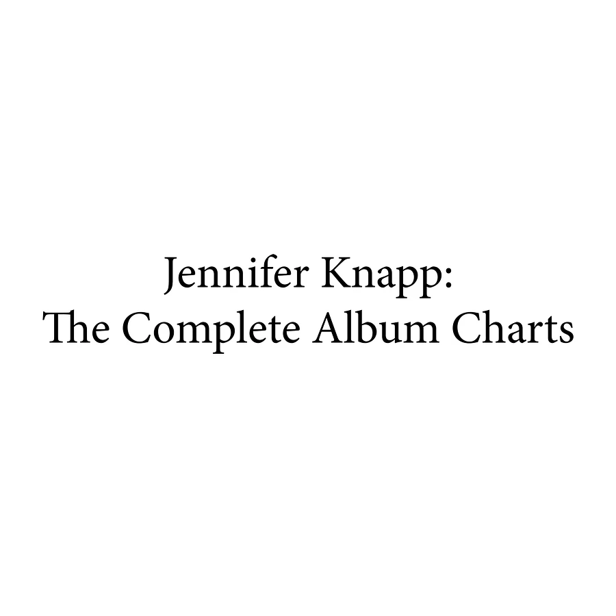 Jennifer Knapp - The Complete Album Charts product image (1)