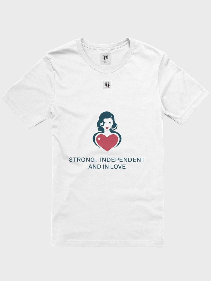Strong Independent In Love Basic T-Shirt product image (1)