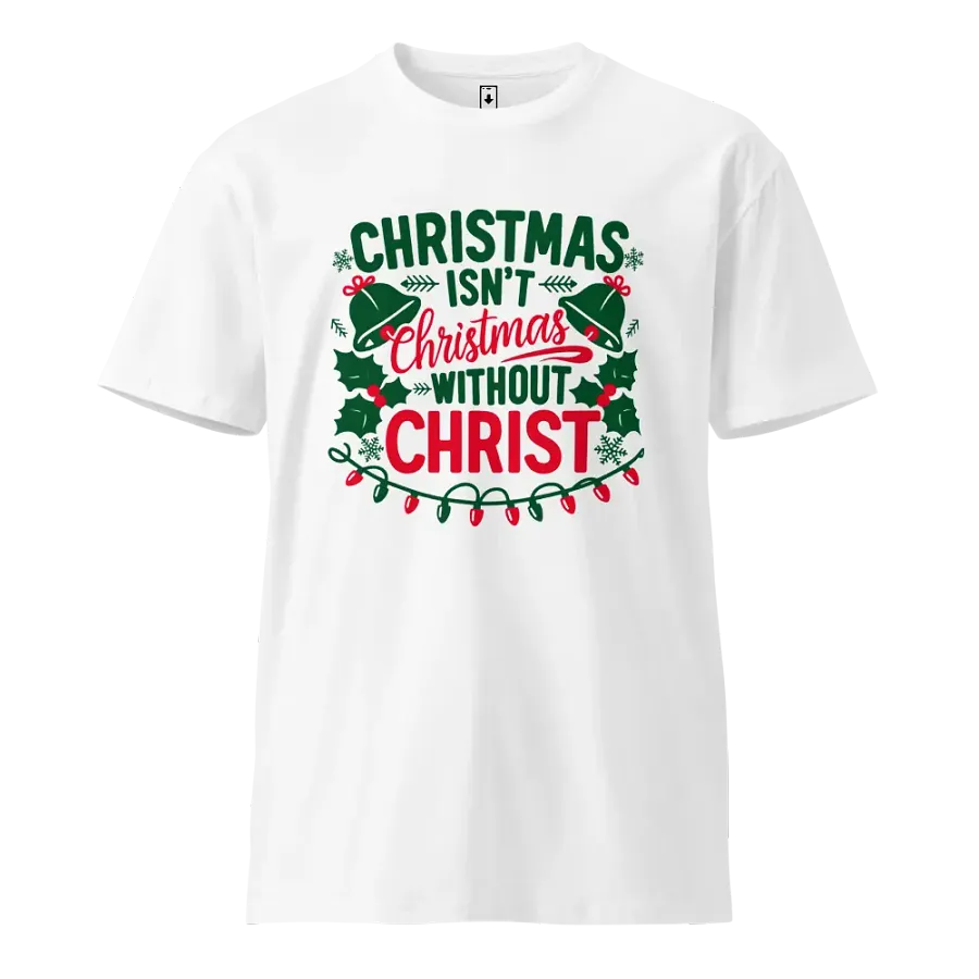 Christmas isn't Christmas T-Shirt product image (1)