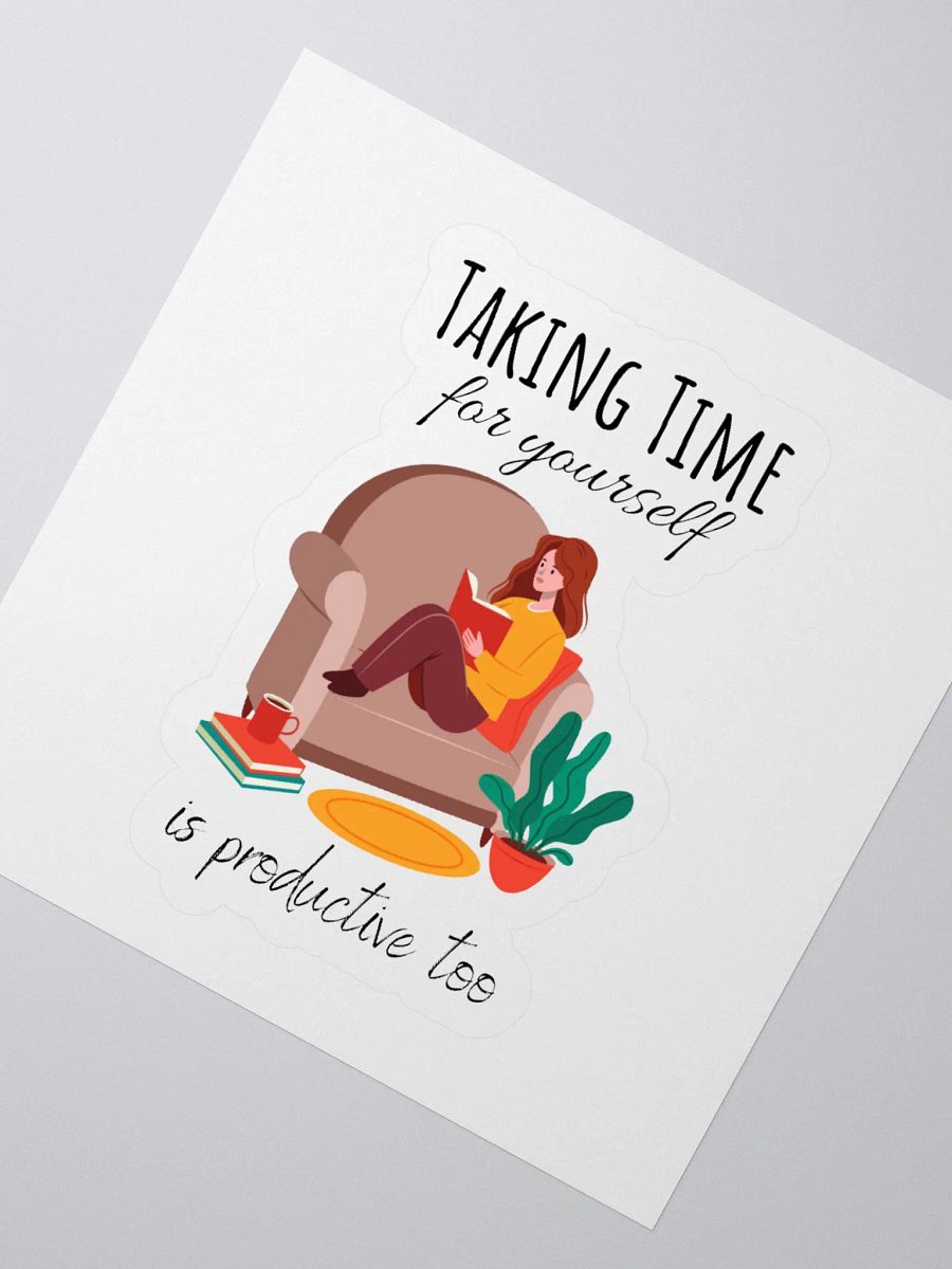 'Taking Time For Yourself' Sticker product image (11)
