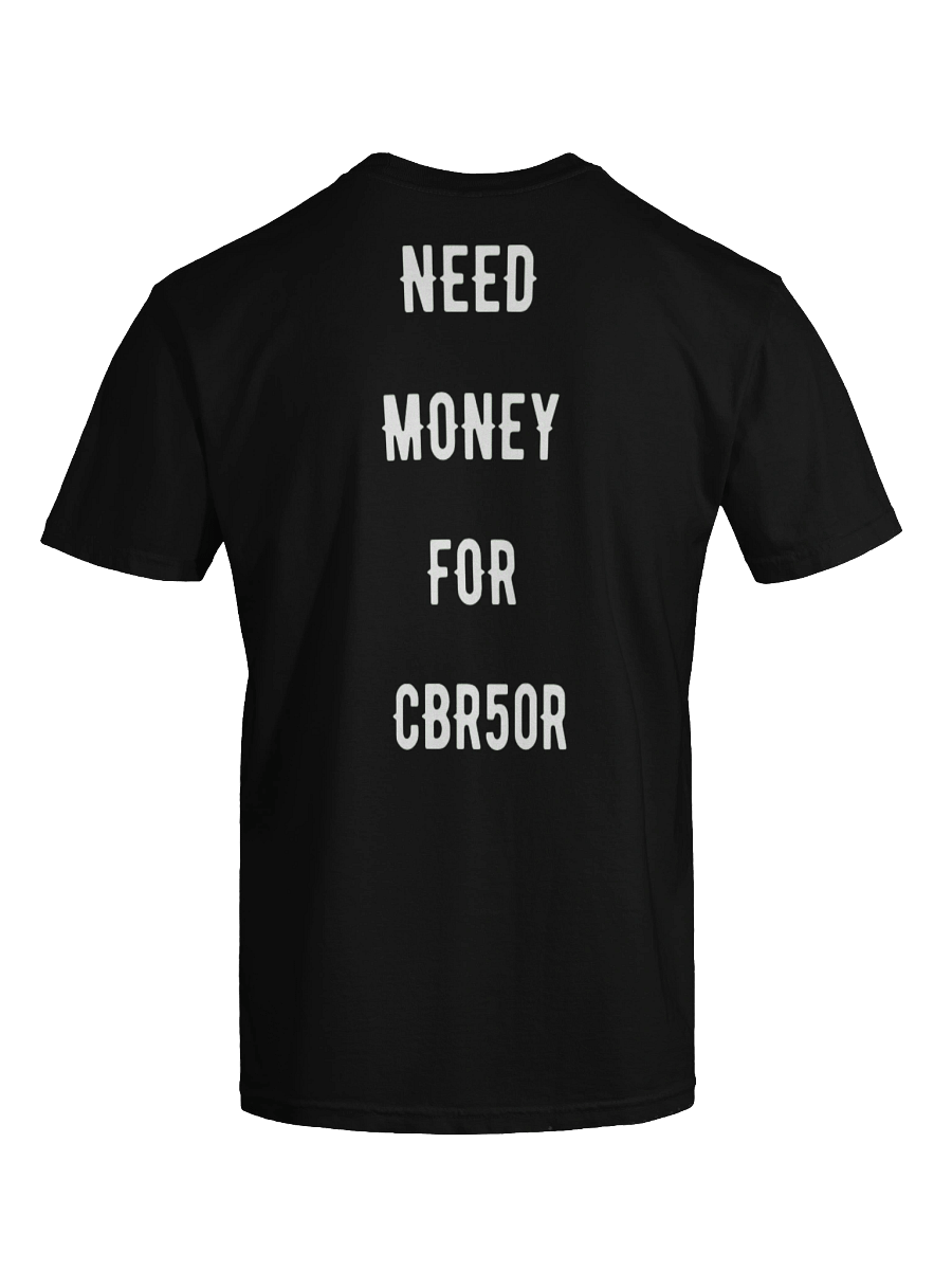 need money for cbr50r | tee product image (4)