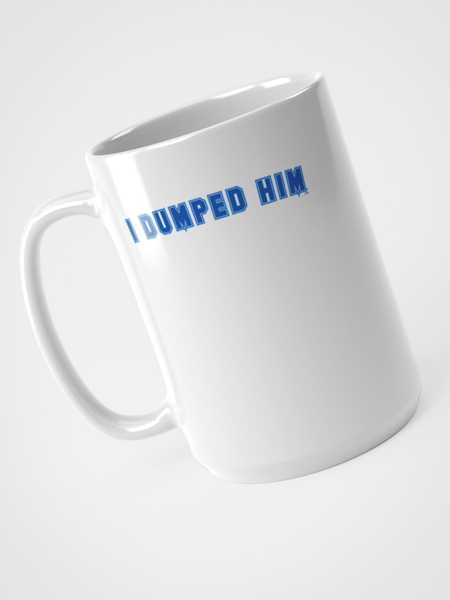 I Dumped Him Mug - Signature SYBD – White Glossy Mug product image (5)