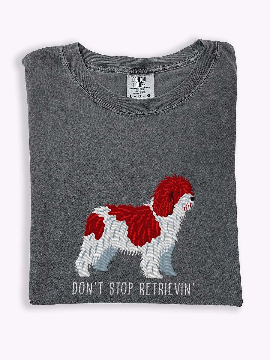 Don't Stop Retrievin' T-Shirt(Embroidered) of a Spanish Water Dog(Chocolate & White) product image (1)