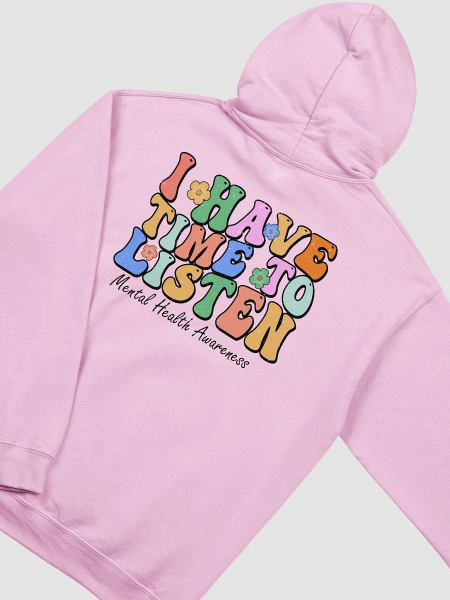 I Have Time To Listen Hoodie product image (4)