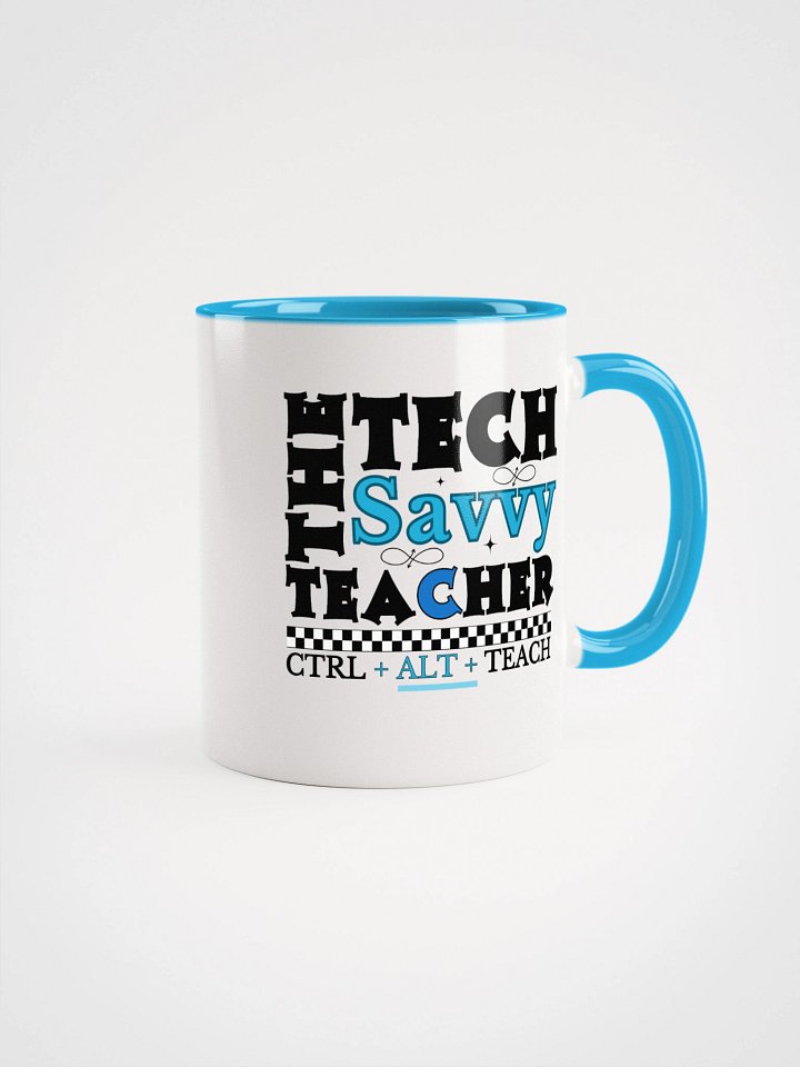 The Tech Savvy Techer, Ctrl + Alt + Teach Ceramic Mug product image (1)