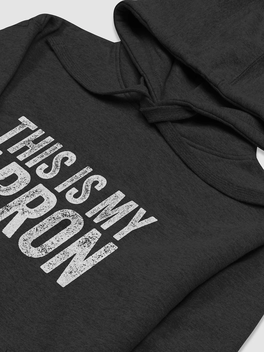 This is my Apron | Hoodie product image (3)