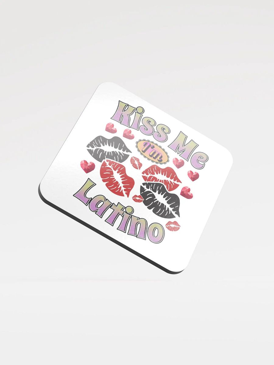 Kiss Me Im Latino Glossed Cork Coaster product image (1)