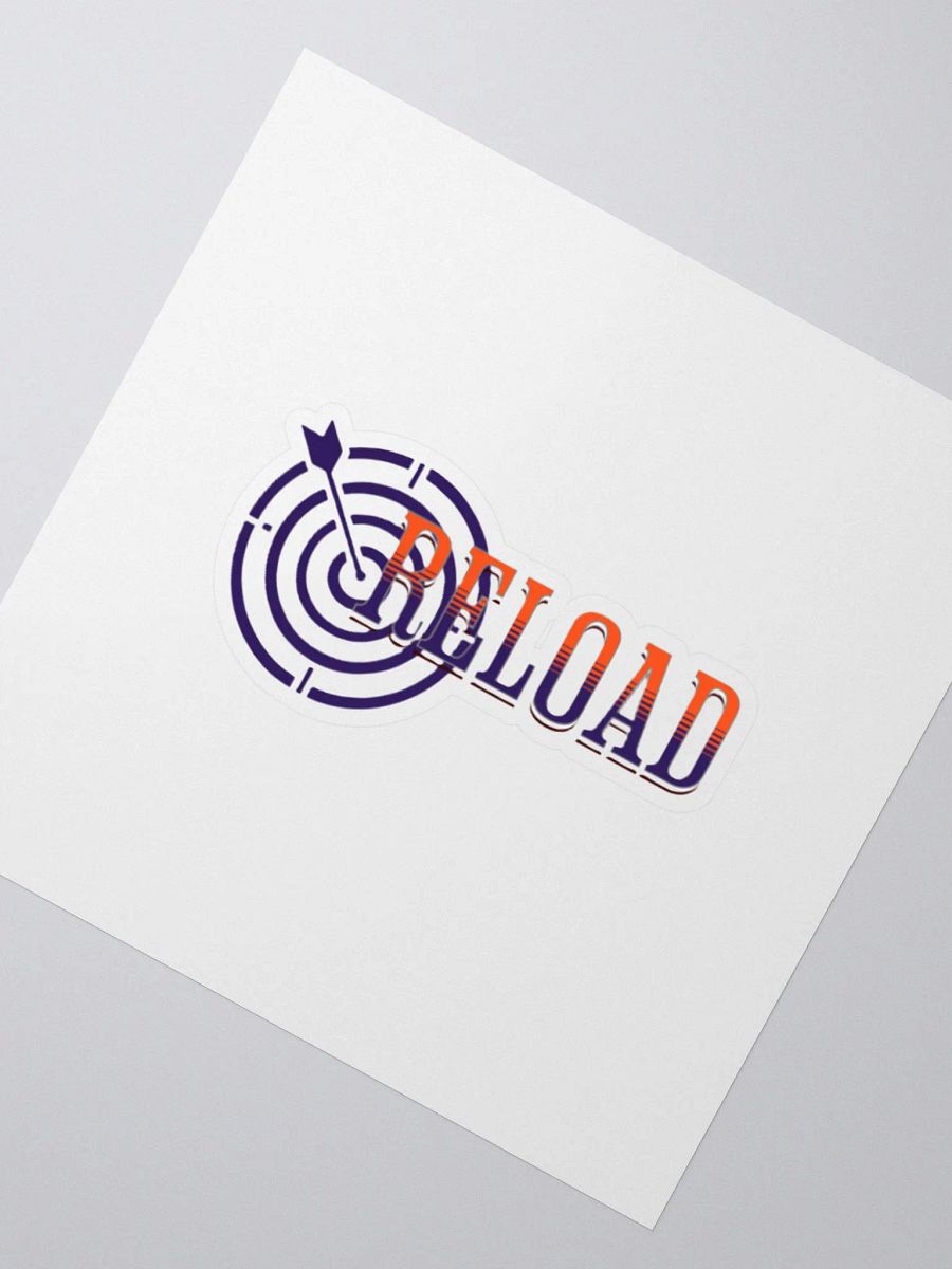 Reload | Inspirational Quote Sticker product image (2)