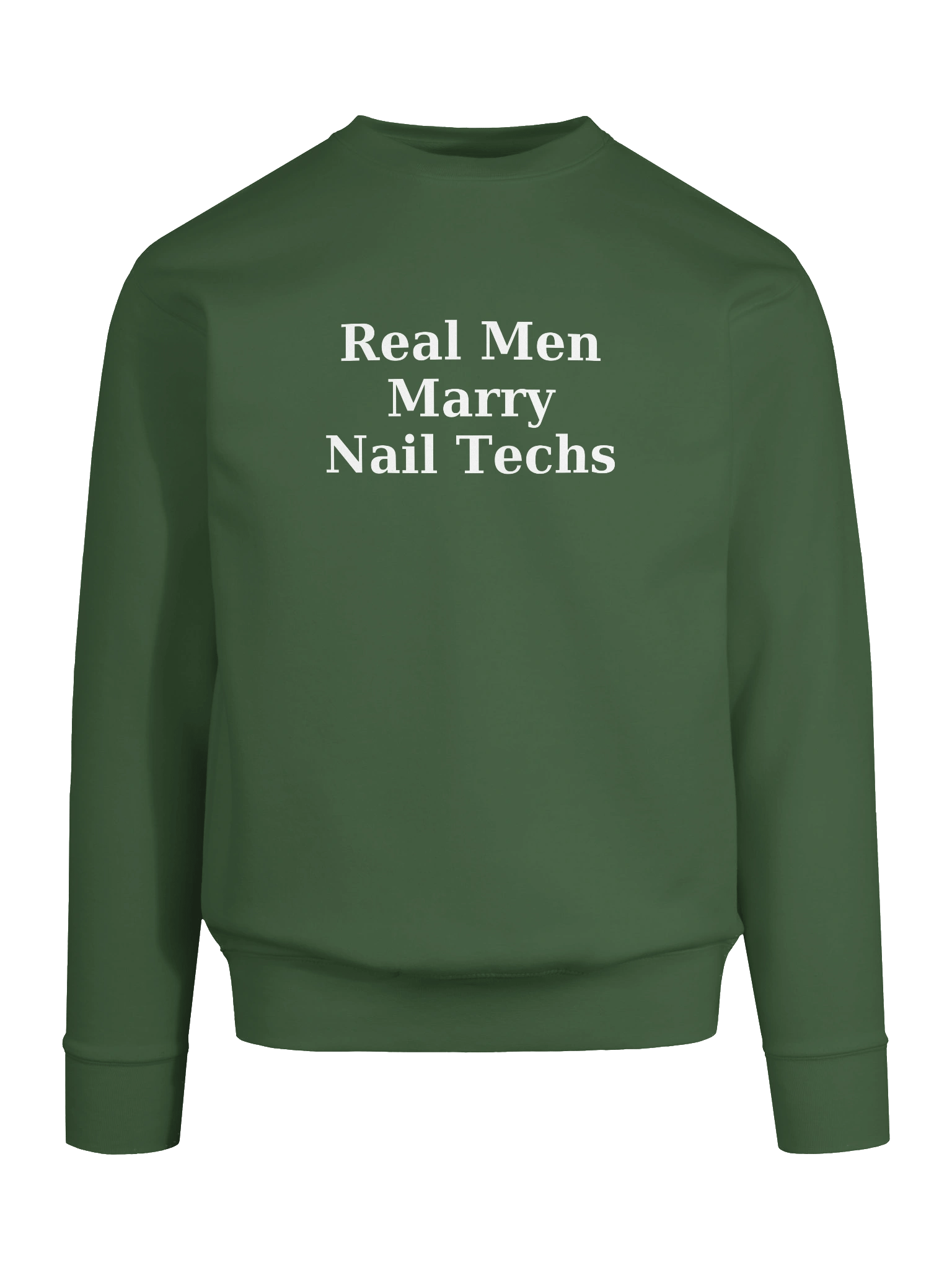 Real Men Marry Nail Techs Sweatshirt product image (9)