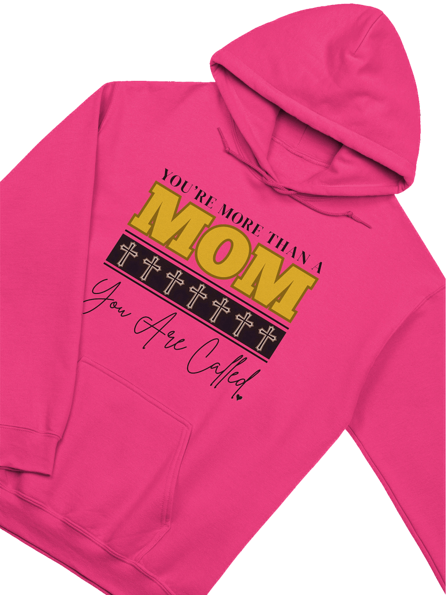 You Are More Than A MOM - You Are Called | Christian Mom Gildan Hoodie | Faith-Based Gift for Moms. product image (18)