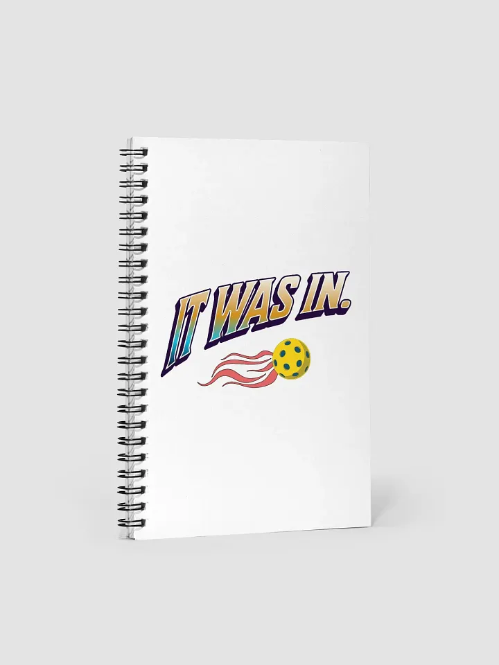 It Was In Pickleball Cosmic Spiral Notebook product image (2)