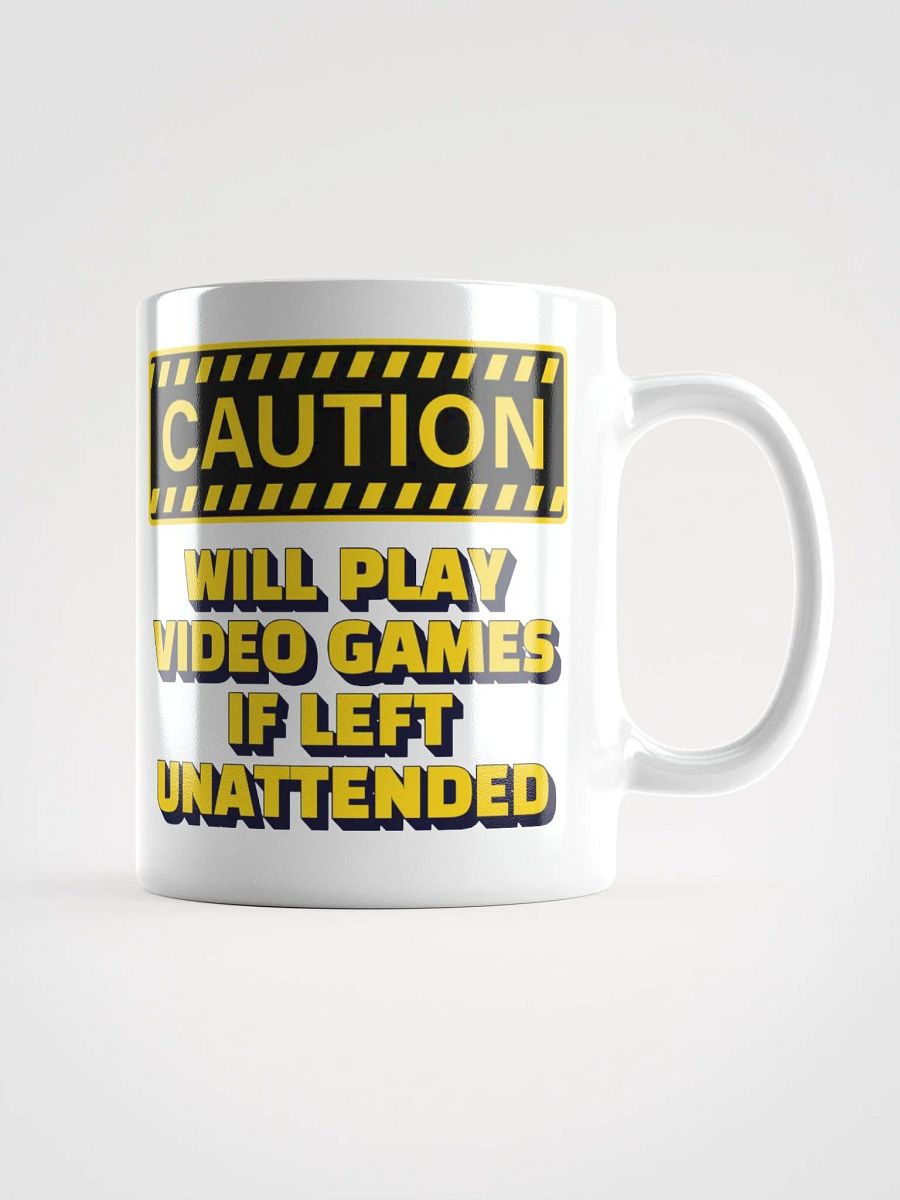 Caution - Will Play Video Games If Left Unattended White Mug product image (3)