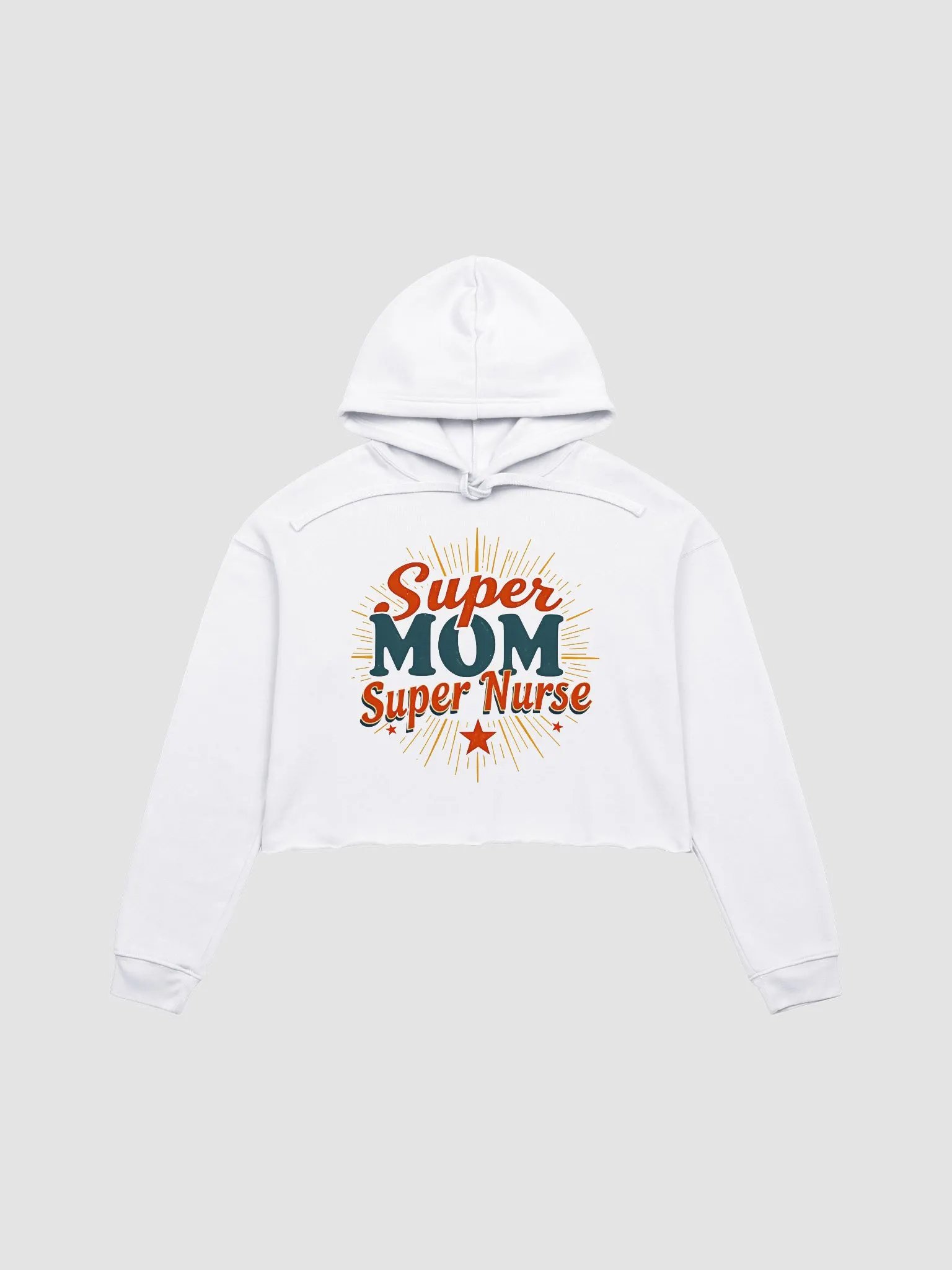 Super Mom , Super Nurse Celebration Crop Hoodie product image (3)