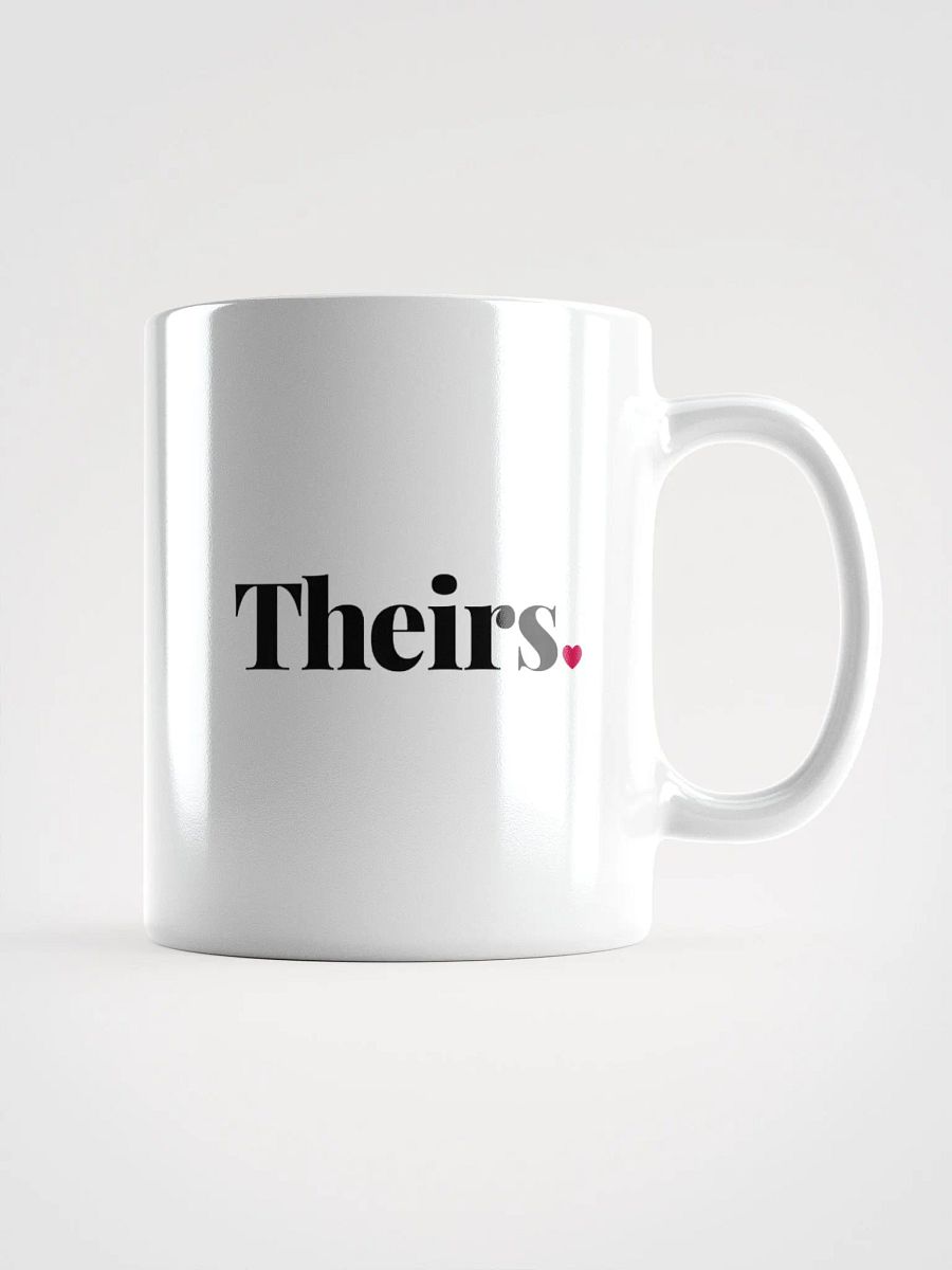 Theirs Mug product image (1)