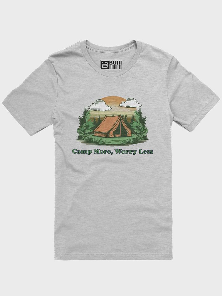 BUIII: Camp More, Worry Less T-Shirt product image (1)