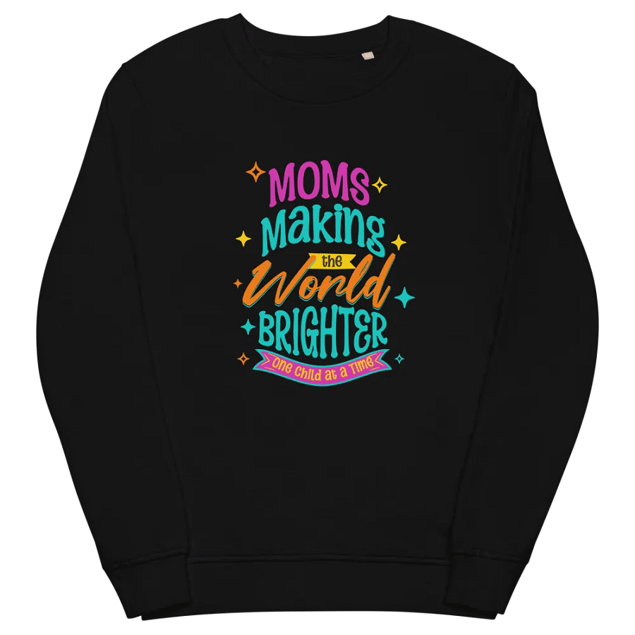 MOMS Brighter World Organic Sweatshirt product image (2)
