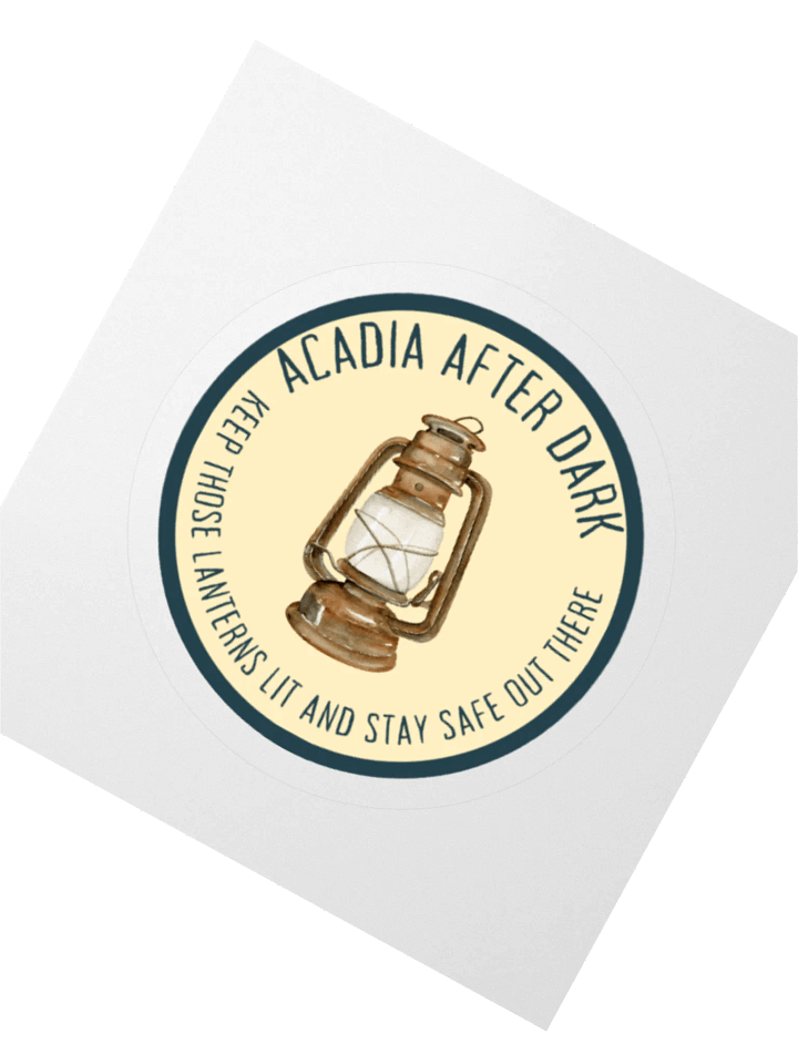Acadia After Dark Lantern Sticker - Stay Safe Out There product image (4)