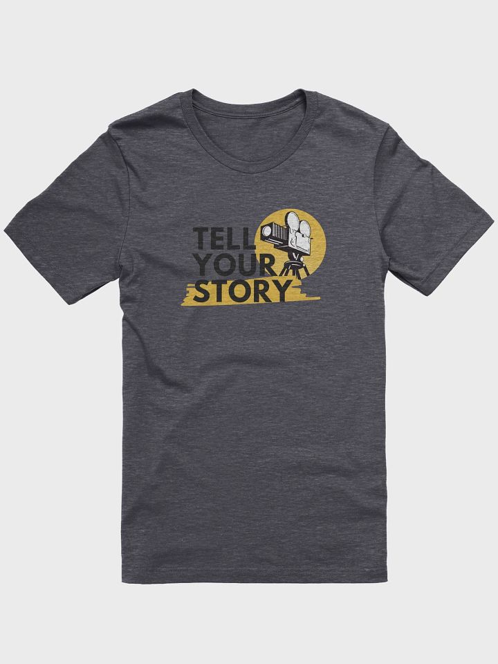 Tell Your Story (T-Shirt) product image (2)