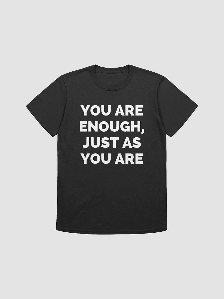 You Are Enough Unisex T-Shirt product image (2)