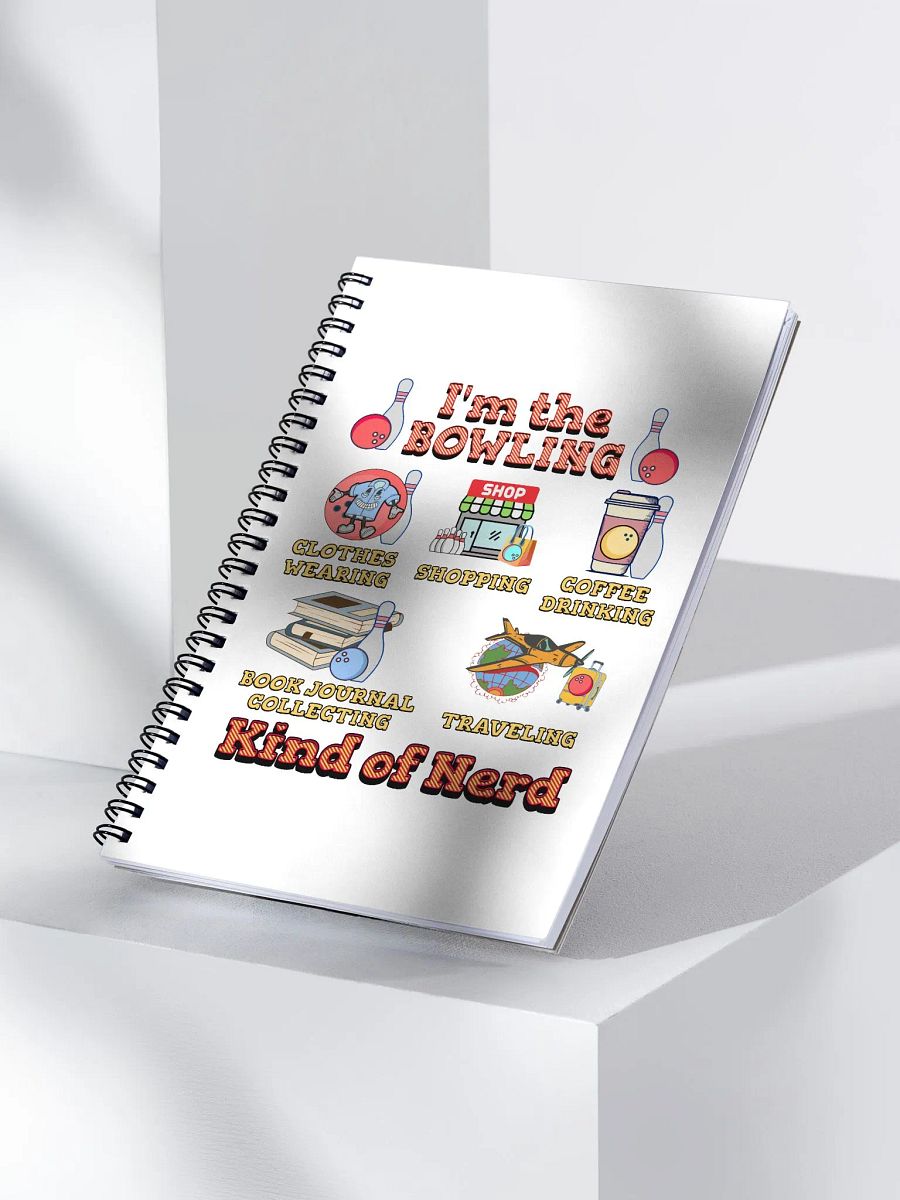 Im The Bowling Kind Of Nerd Playful Spiral Notebook product image (3)