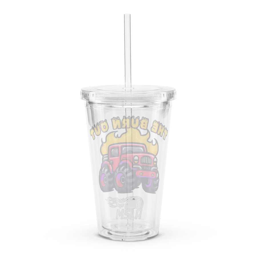 The Burn Out - Double Wall Clear Plastic Tumbler product image (6)